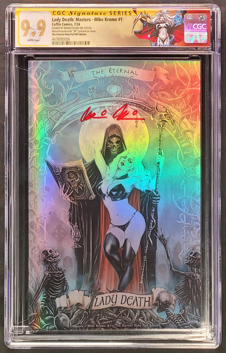 Lady Death: Masters - Mike Krome #1 The Eternal Holo-Foil Edition (BP Edition!) - Pulido Signed - CGC Signature Series 9.9 (4478080006) - Catacomb 10/3