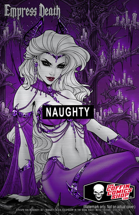 Empress Death: Epitaph for Humanity #1 - Naughty Black Gala Glow-in-the-Dark Violet Metal Edition