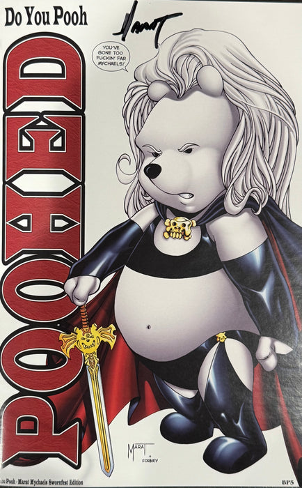 Do You Pooh: Marat Mychaels Swornfest Edition (BP Edition!) - Marat Signed - Tomb Treasures 1/7