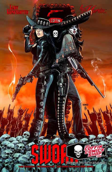 Lady Gunfighter: Condemnation #1 - Joel Gomez Swornfest 2026 Edition