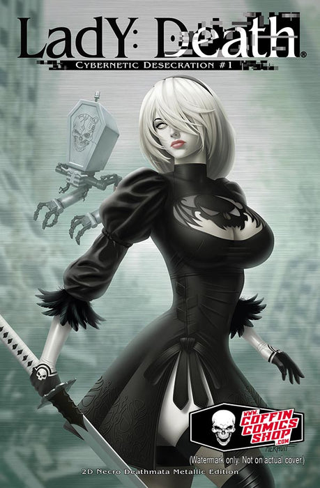 Lady Death: Cybernetic Desecration #1 - 2D Necro Deathmata Metallic Edition