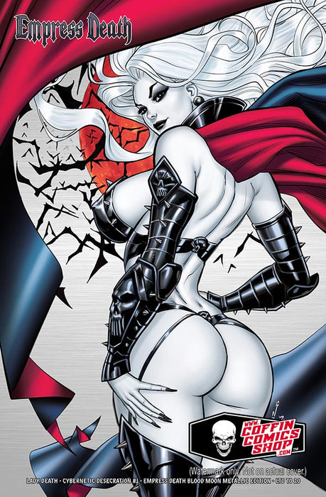 Lady Death: Cybernetic Desecration #1 - Empress Death Blood Moon Metallic Edition