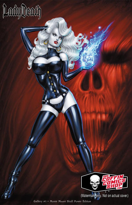 Lady Death: Gallery #1 - Monte Moore Skull Power Edition (BP Edition!) - Catacomb 6/27