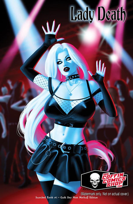 Lady Death: Scorched Earth #1 - Goth Day Matt Merhoff Edition (Mockup) - Catacomb 3/19