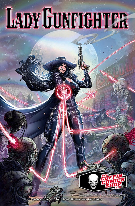 Lady Gunfighter: Condemnation #1 - Brett Booth Ultimate Holo-Foil Edition