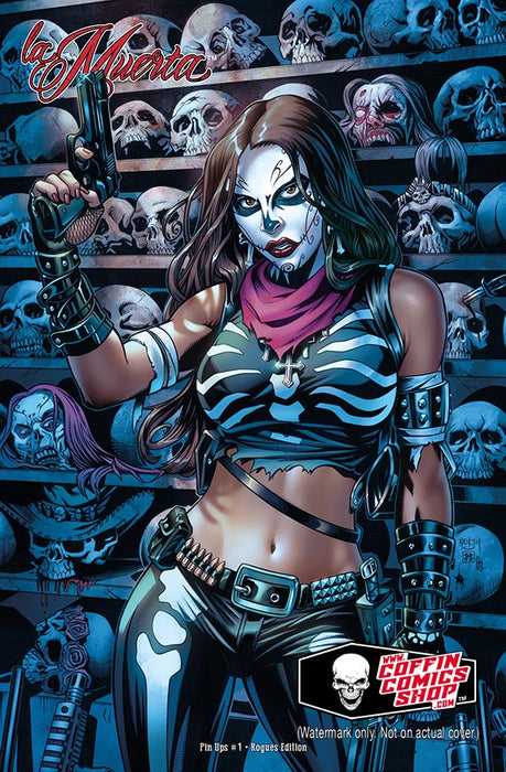 La Muerta: Pin Ups #1 - Rogues Edition