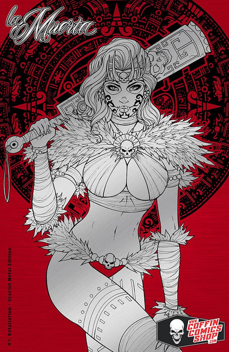 La Muerta: Retaliation - Scarlet Metal Edition (Artist Proof #5) - Catacomb 9/17