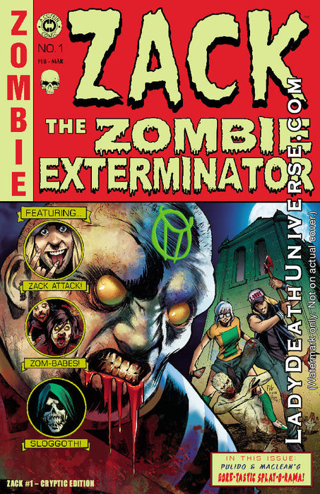 Zack the Zombie Exterminator #1 - Cryptic Edition (LOW #6) - Warehouse Finds 10/30