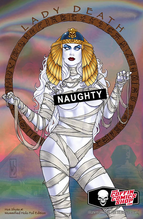 Lady Death: Hot Shots #1 - Mummified Holo-Foil Edition (Catacomb 6/4)