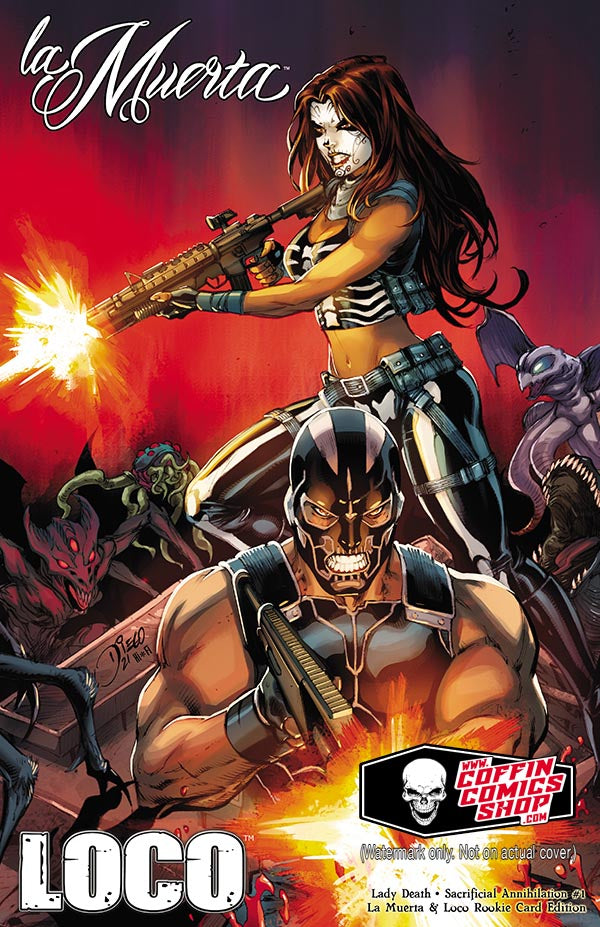 Lady Death: Sacrificial Annihilation #1 - La Muerta & Loco Rookie