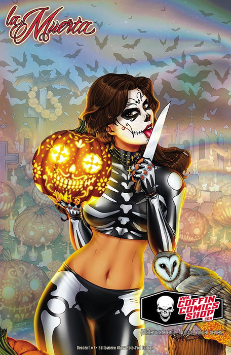 La Muerta: Descent #1 - Halloween Glow Holo-Foil Edition