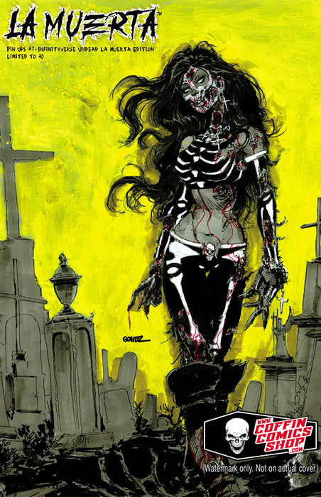 La Muerta: Pin Ups #1 - Infinityverse Undead La Muerta Edition (Mockup) - Catacomb 12/18